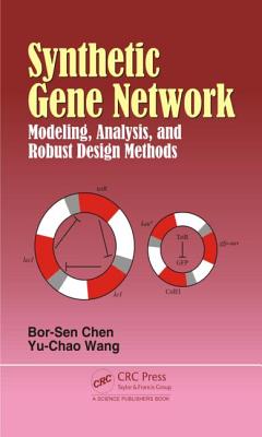 Synthetic Gene Network: Modeling, Analysis, and Robust Design Methods