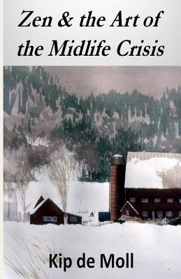 Zen & the Art of the Midlife Crisis