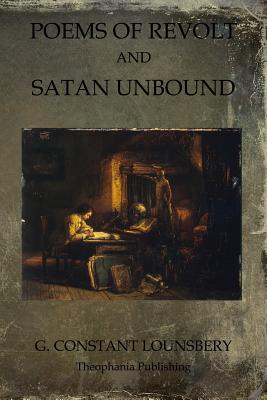 Poems of Revolt and Satan Unbound