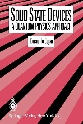 Solid State Devices: A Quantum Physics Approach