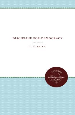 Discipline for Democracy