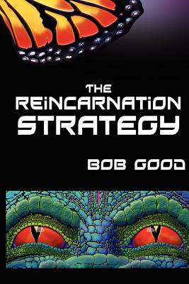 The Reincarnation Strategy