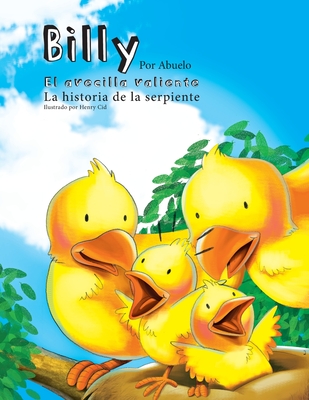 Billy. El avecilla valiente: La historia de la serpiente