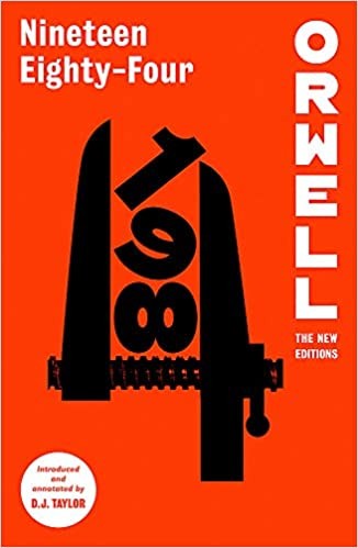 Nineteen Eighty-Four (Orwell: The New Editions)