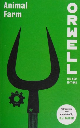 Animal Farm (Orwell: The New Editions)