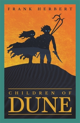 Children of Dune (The Dune Chronicles, Book 3)