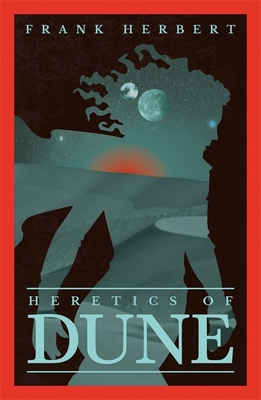 Heretics of Dune (The Dune Chronicles, Book 5)