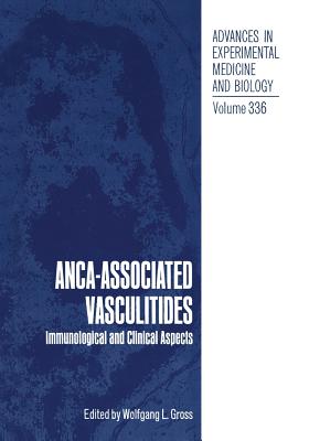 Anca-Associated Vasculitides: Immunological and Clinical Aspects
