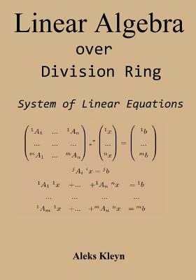Linear Algebra over Division Ring: System of Linear Equations