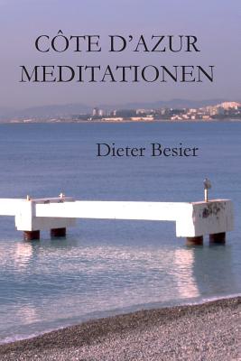 Côte d'Azur Meditationen