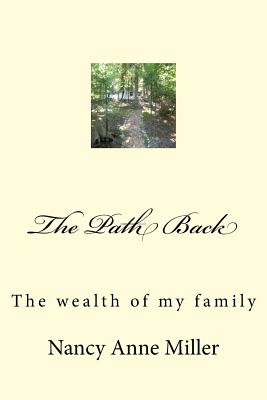 The Path Back: The Wealth of My Family