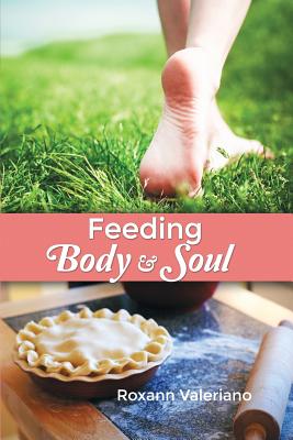 Feeding Body and Soul