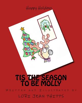 Tis the Season to be Molly