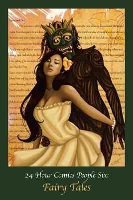 24 Hour Comics People 6: Fairy Tales