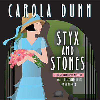 Styx and Stones Lib/E: A Daisy Dalrymple Mystery