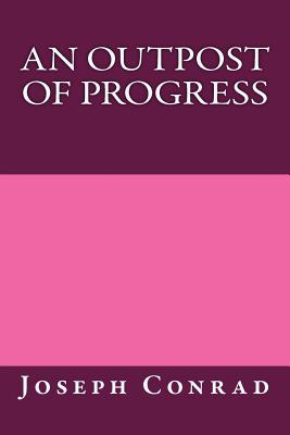 An Outpost Of Progress