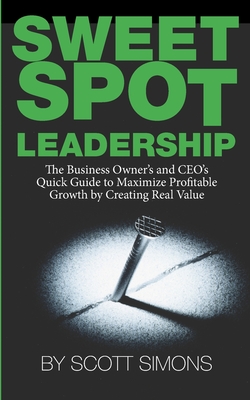 Sweet Spot Leadership