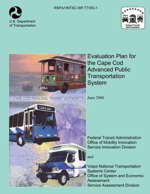 Evaluation Plan For The Cape Cod Advanced Public Transportation System