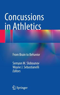 Concussions in Athletics: From Brain to Behavior