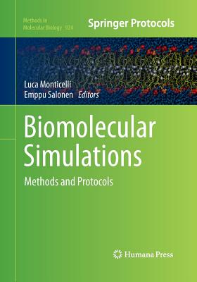 Biomolecular Simulations: Methods and Protocols