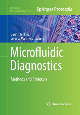 Microfluidic Diagnostics: Methods and Protocols