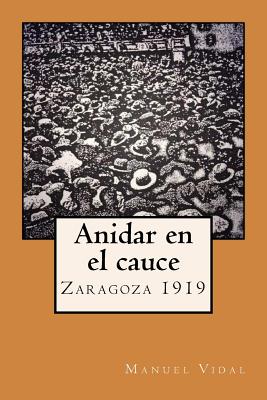 Anidar en el cauce