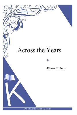 Across the Years