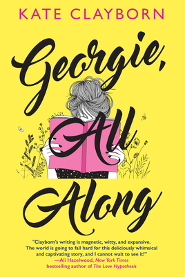 Georgie, All Along: An Uplifting and Unforgettable Love Story