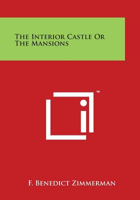 The Interior Castle or the Mansions