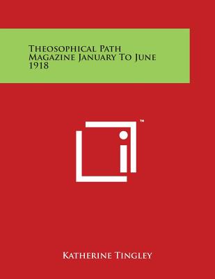 Theosophical Path Magazine January to June 1918
