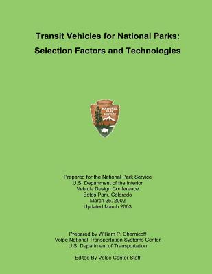 Transit Vehicles for National Parks: Selection Factors and Technologies
