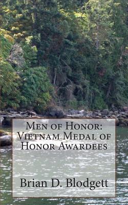 Men of Honor: Vietnam Medal of Honor Awardees