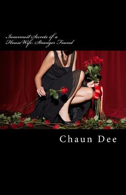 Innermost Secrets of a HouseWife: : Stranger Found