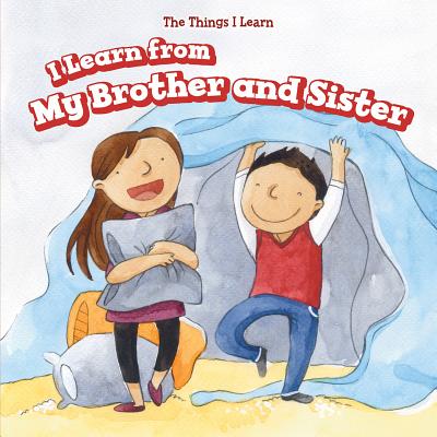 I Learn from My Brother and Sister