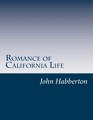Romance of California Life