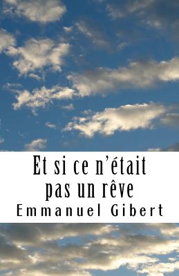 Et si ce n'était pas un rêve