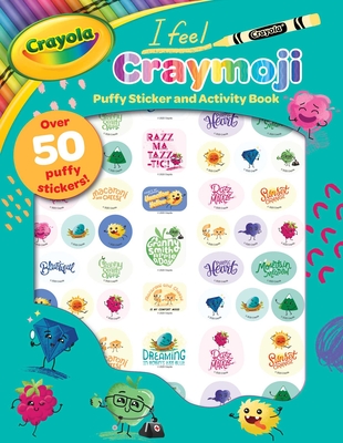 Crayola I Feel Craymoji: Puffy Sticker and Activity Book