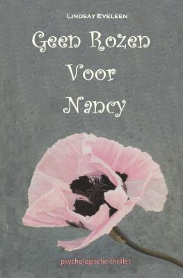Geen Rozen Voor Nancy: Met Voorbedachten Rade