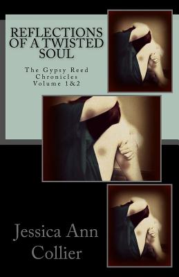 Reflections of A Twisted Soul