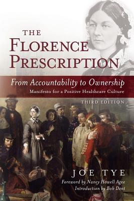 The Florence Prescription: From Accountability to Ownership