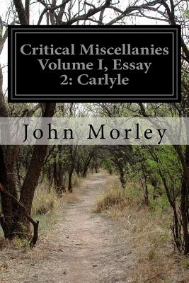 Critical Miscellanies Volume I, Essay 2: Carlyle