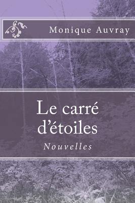 Le carre d'etoiles: Nouvelles