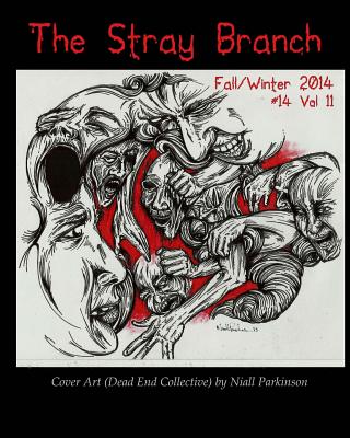 The Stray Branch: Fall/Winter 2014