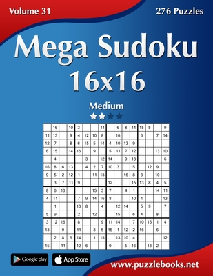 Mega Sudoku 16x16 - Medium - Volume 31 - 276 Puzzles