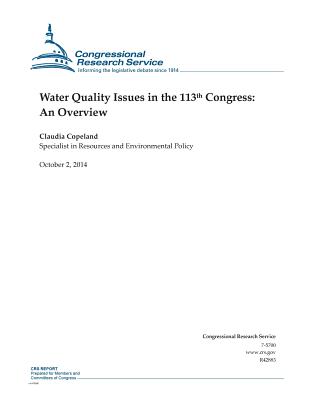 Water Quality Issues in the 113th Congress: An Overview