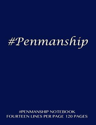 #Penmanship Notebook - fourteen lines per page, 120 pages: Skip line ruling, 1/2" writing space, dotted midline, 1/4" skip line with blue cover. Suita