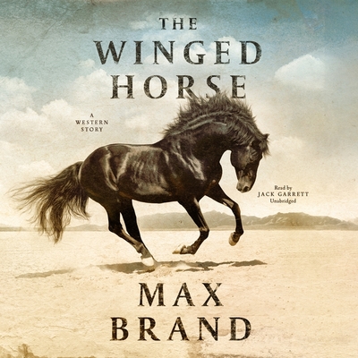 The Winged Horse Lib/E: A Western Story