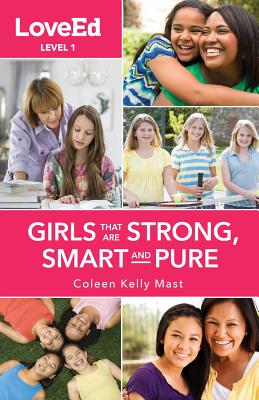 Loveed Girls Level 1: Raising Kids That Are Strong, Smart & Pure