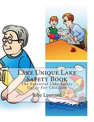 Lake Unique Lake Safety Book: The Essential Lake Safety Guide For Children