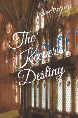 The Keeper's Destiny